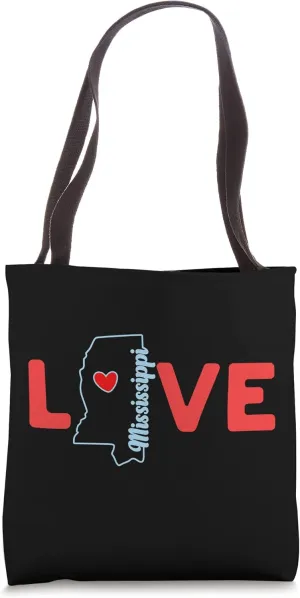 Mississippi Love State Outline of Mississippi in word Love Tote Bag