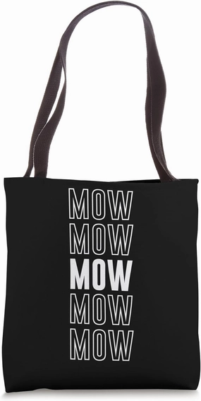 Mow Tote Bag
