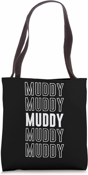 Muddy Tote Bag