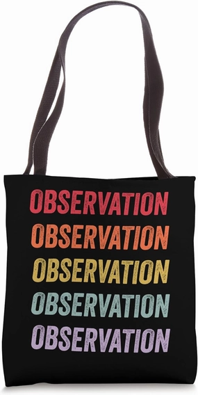 Observation Tote Bag