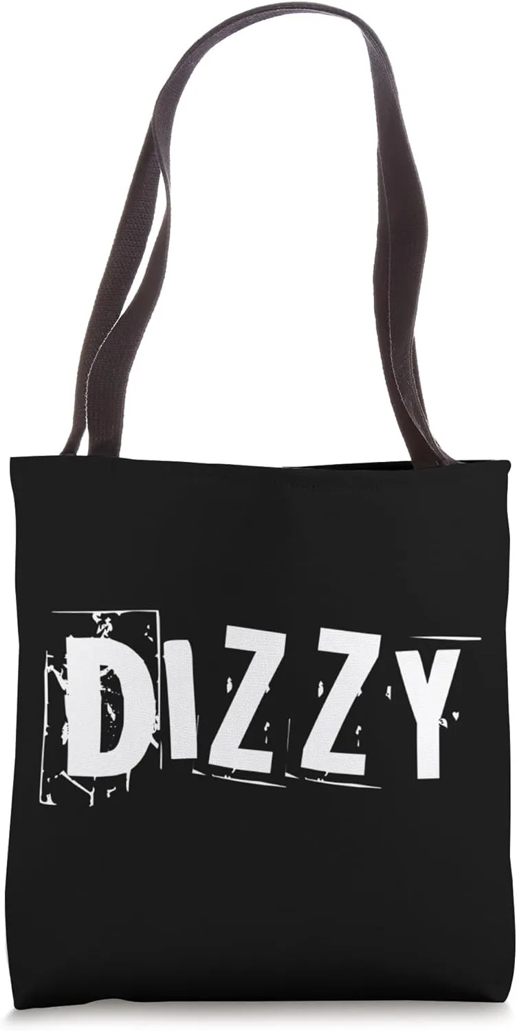 One Word Design Of Dizzy Word Funny Dizzy Quotes Tote Bag