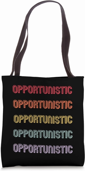 Opportunistic Tote Bag