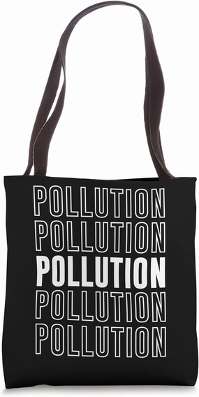 Pollution Tote Bag