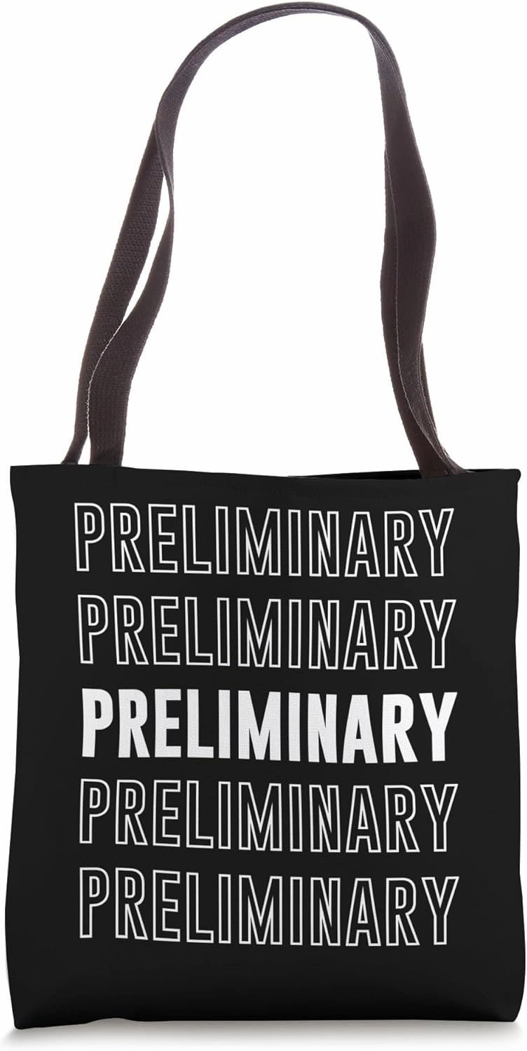 Preliminary Tote Bag