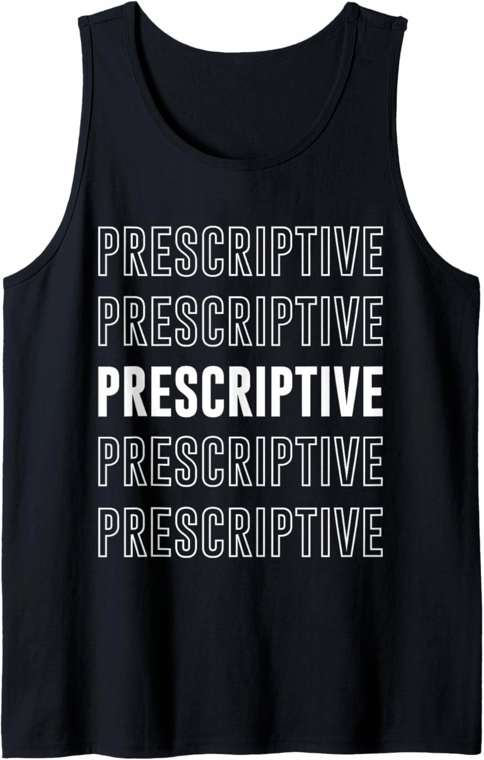 Prescriptive Tank Top