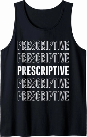 Prescriptive Tank Top