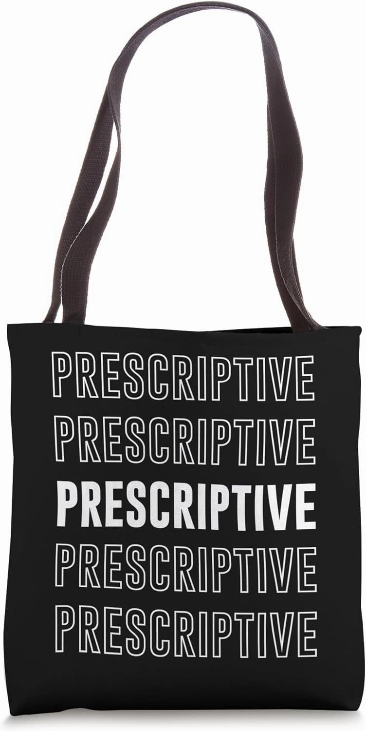 Prescriptive Tote Bag