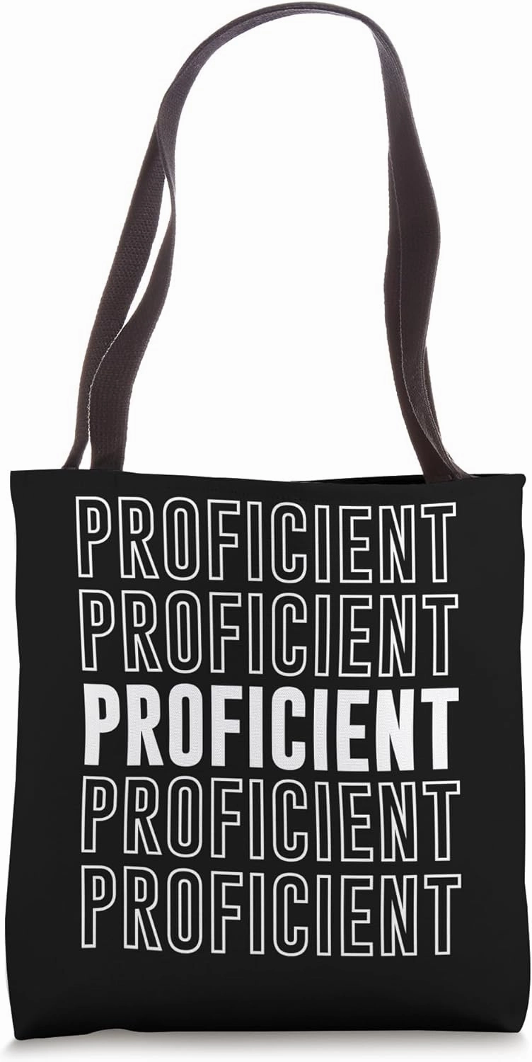 Proficient Tote Bag