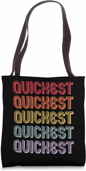 Quickest Tote Bag