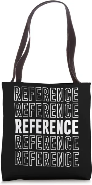 Reference Tote Bag