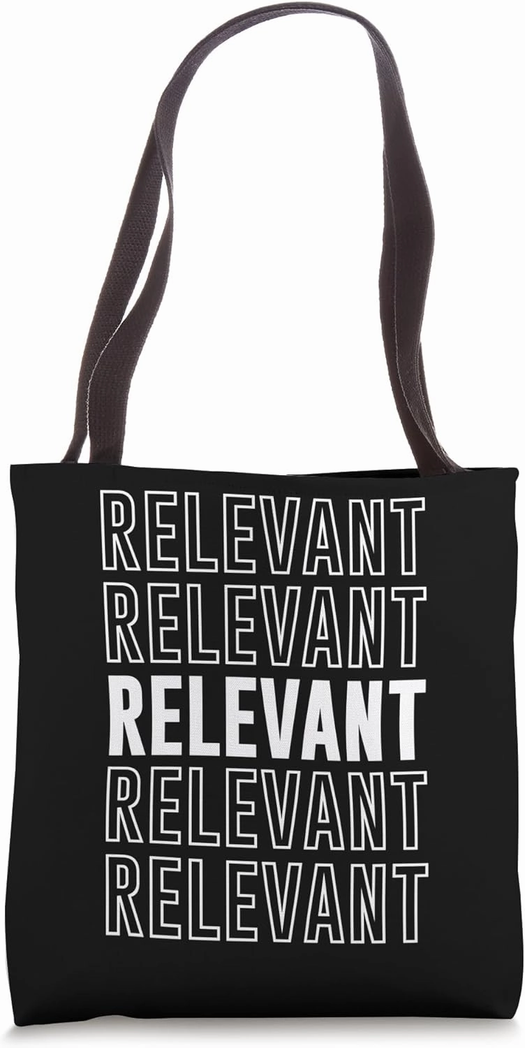Relevant Tote Bag