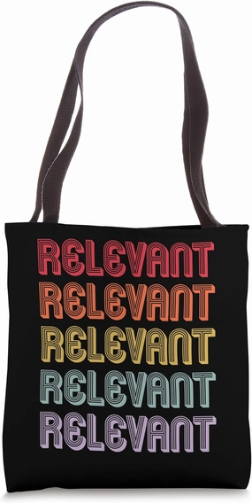 Relevant Tote Bag