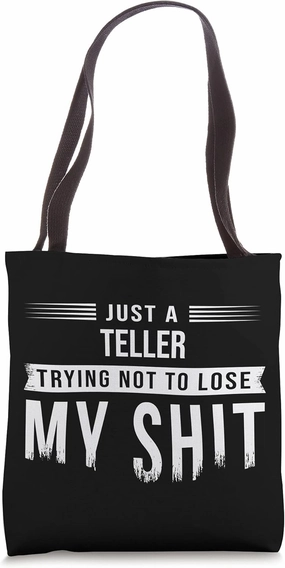 Sarcastic Bank Teller Swearing Funny Saying Tote Bag