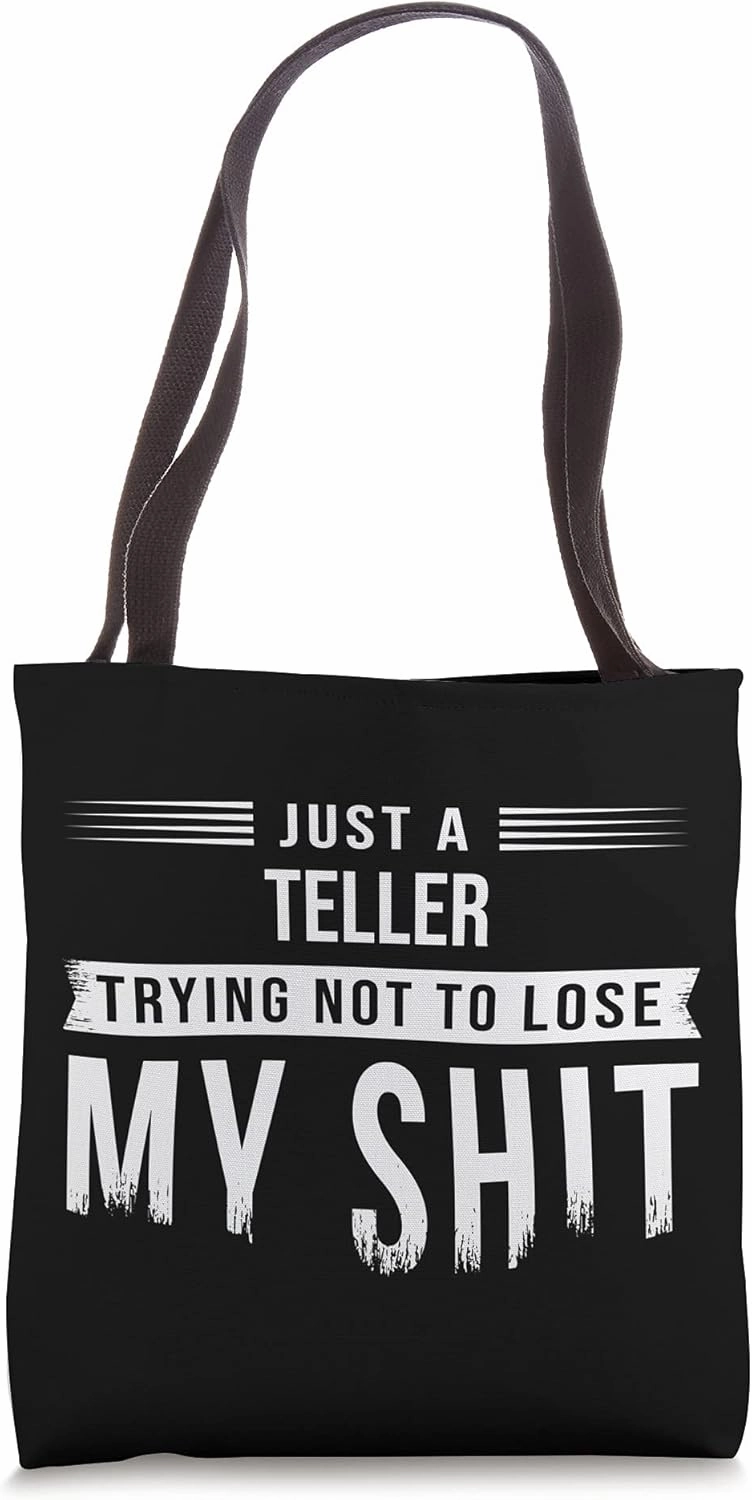 Sarcastic Bank Teller Swearing Funny Saying Tote Bag