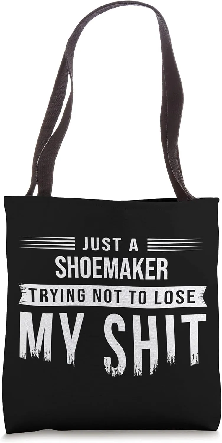 Shoemaker Cobbler Swearing Funny Saying Tote Bag