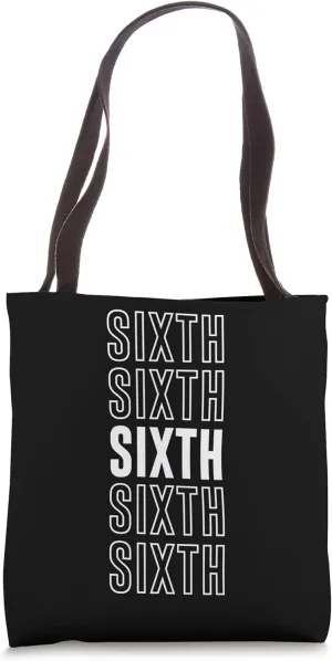 Sixth Tote Bag