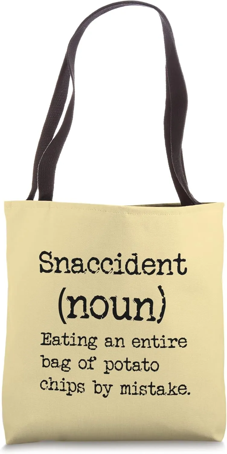 Snaccident - Eating and Entire Bag of Potato Chips Tote Bag