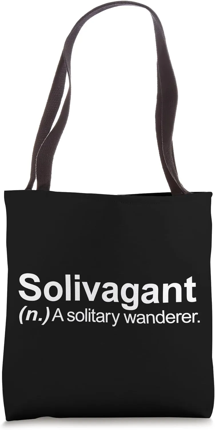 Solivagant Funny Solitary Alone Wander Adventure Travel Word Tote Bag
