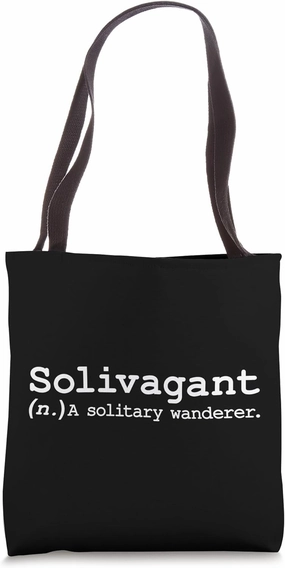 Solivagant Funny Solitary Alone Wander Adventure Travel Word Tote Bag