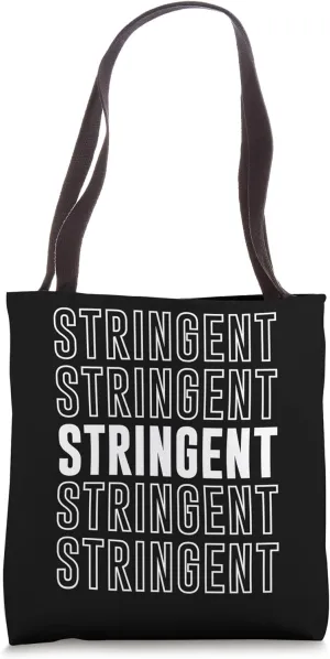 Stringent Tote Bag