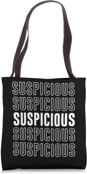Suspicious Tote Bag