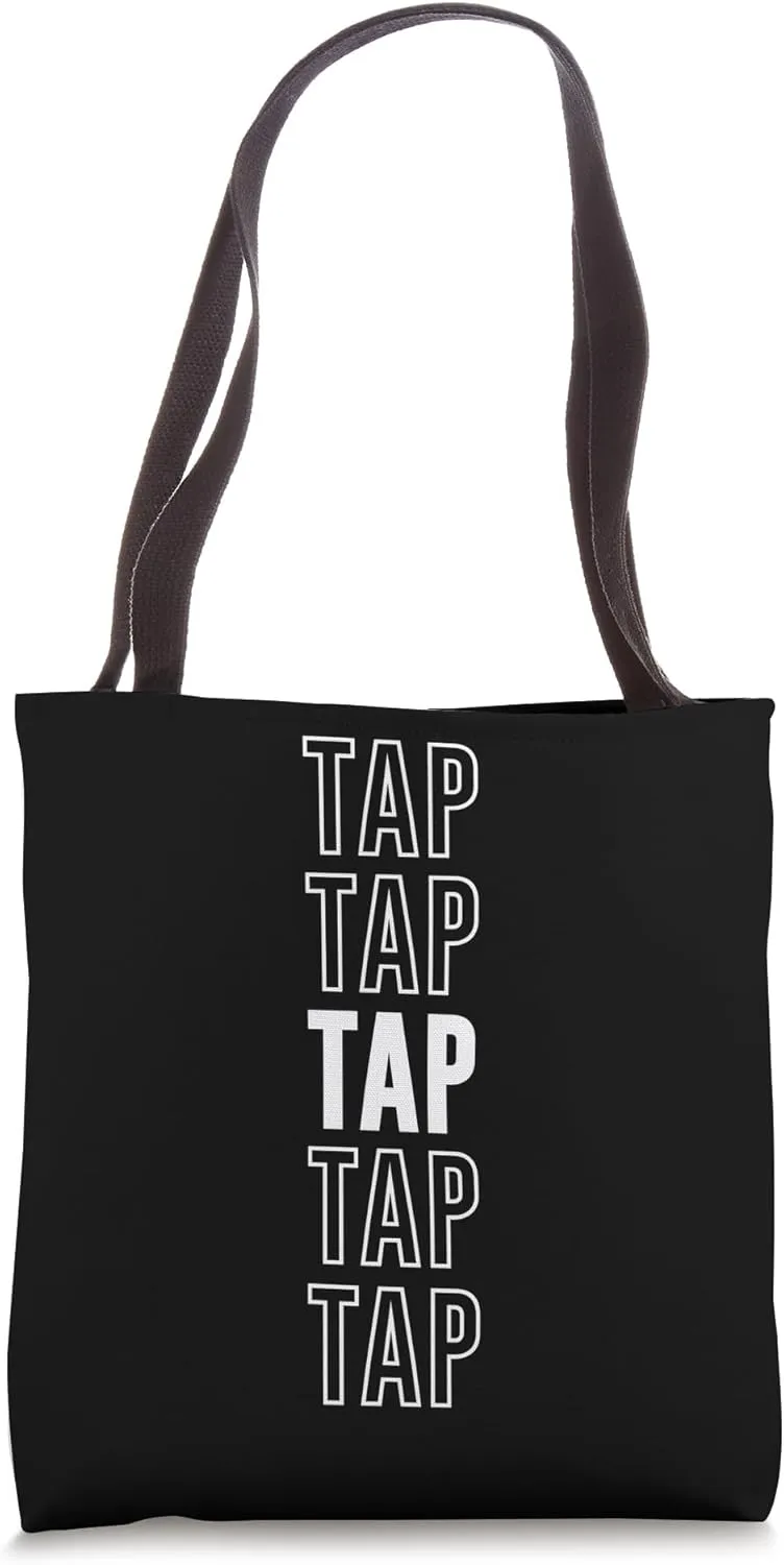 Tap Tote Bag