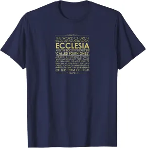 The Ecclesia Christian Church T Shirt T-Shirt