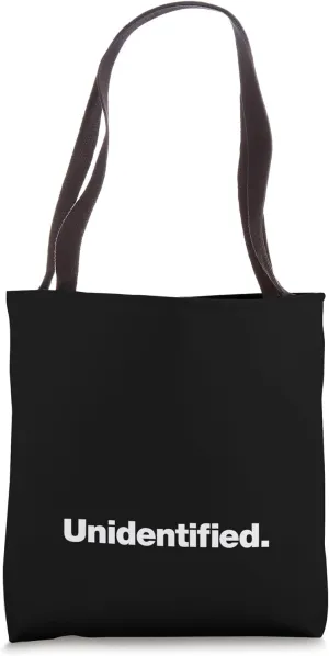 The word Unidentified | A design that says Unidentified Tote Bag