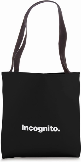 The word Incognito | A design that says Incognito Tote Bag