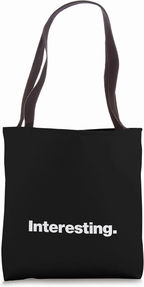 The word Interesting | A design that says Interesting Tote Bag