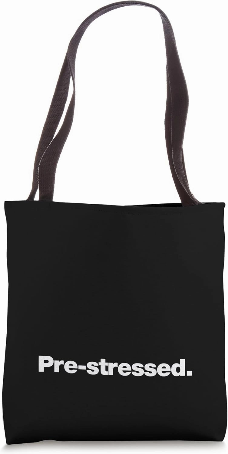 The word Pre-stressed | A design that says Pre-stressed Tote Bag