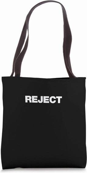 The word REJECT | Design that says REJECT in capital letters Tote Bag