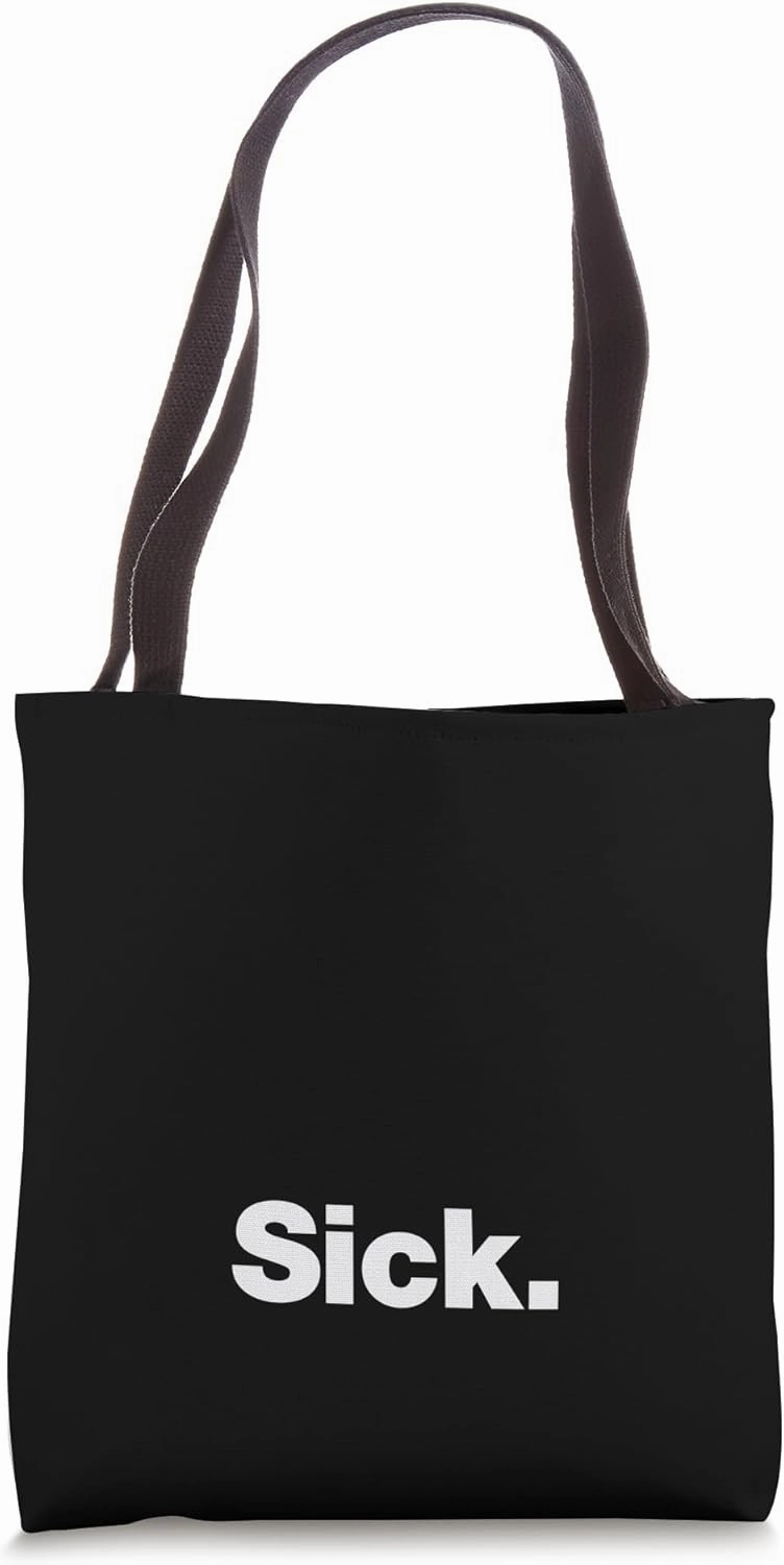 The word Sick | A design that says Sick Tote Bag