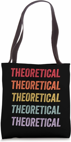 Theoretical Tote Bag