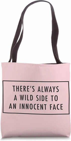 There's Always A Wild Side To An Innocent Baddie Word Design Tote Bag