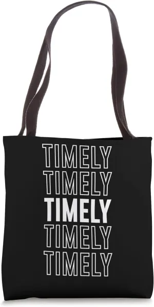 Timely Tote Bag