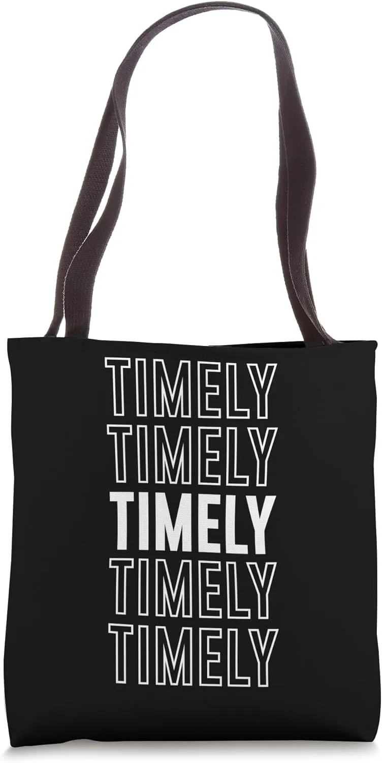 Timely Tote Bag