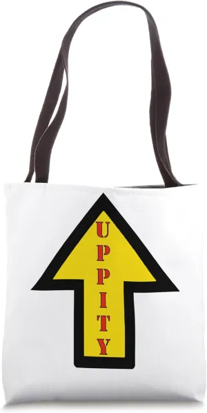 Uppity - Reclaim the word and keep on rising Tote Bag