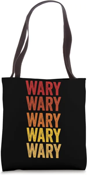 Wary definition, Wary Tote Bag