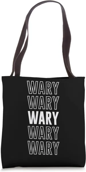 Wary Tote Bag
