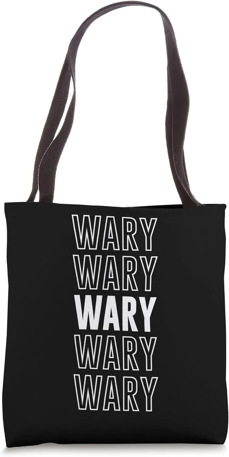 Wary Tote Bag