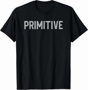 Witty, Bold and Sarcastic Grunge Style Simple Primitive Text T-Shirt